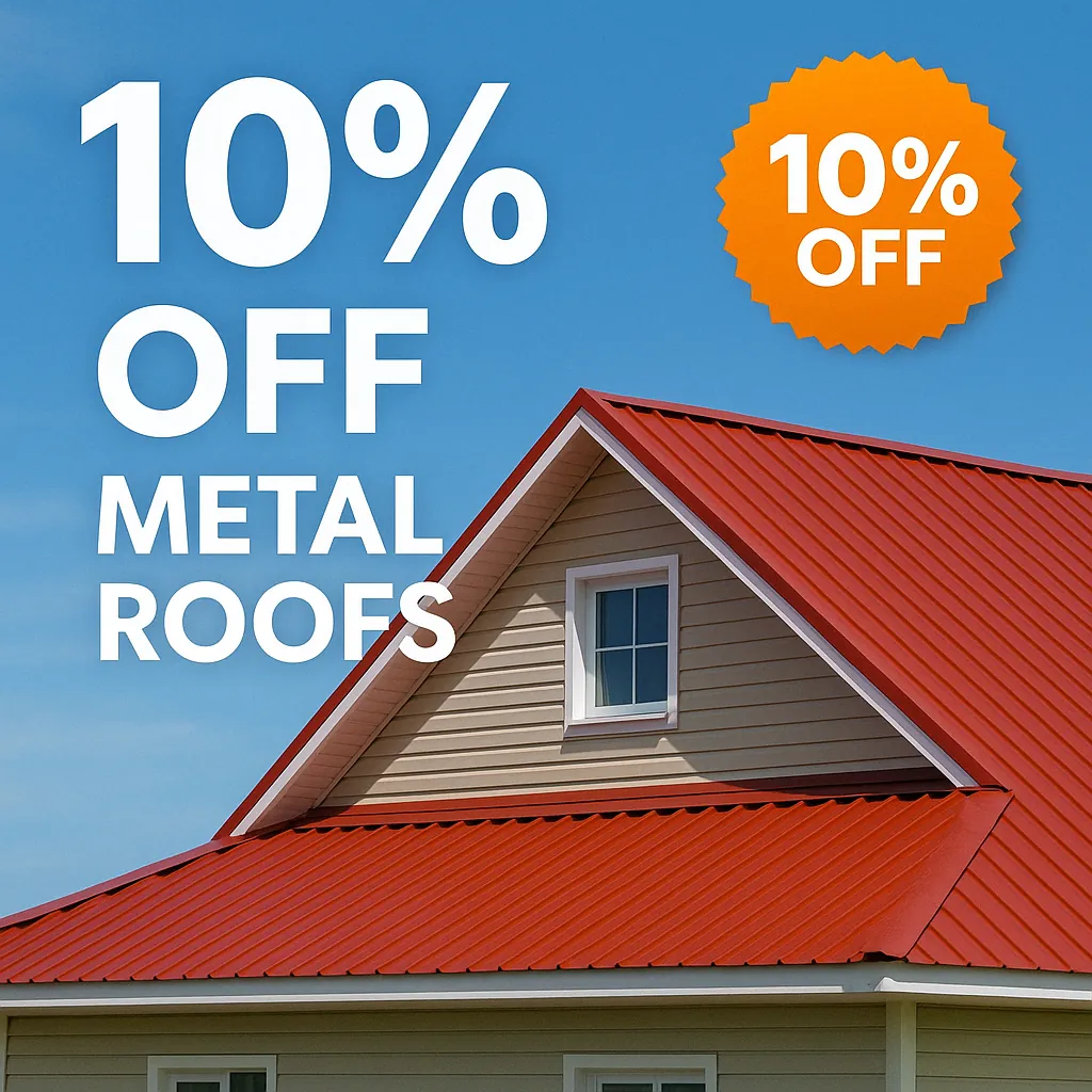 Metal Roofing Discount | Save 10% On All Metal Roofs